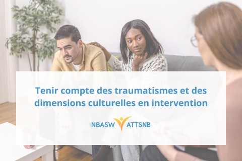 Tenir compte des traumatismes et des dimensions culturelles en intervention